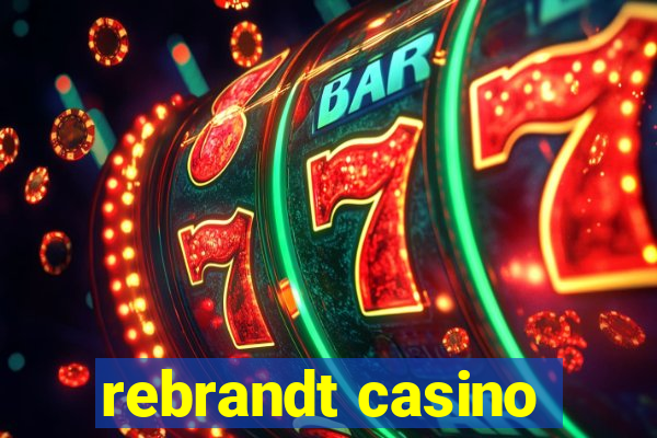 rebrandt casino