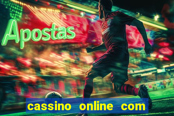 cassino online com bonus de cadastro