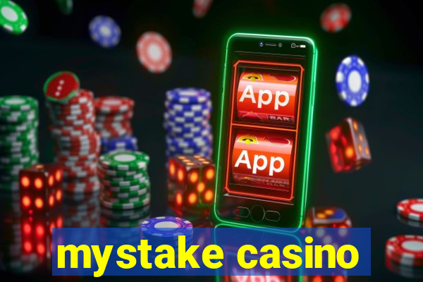 mystake casino