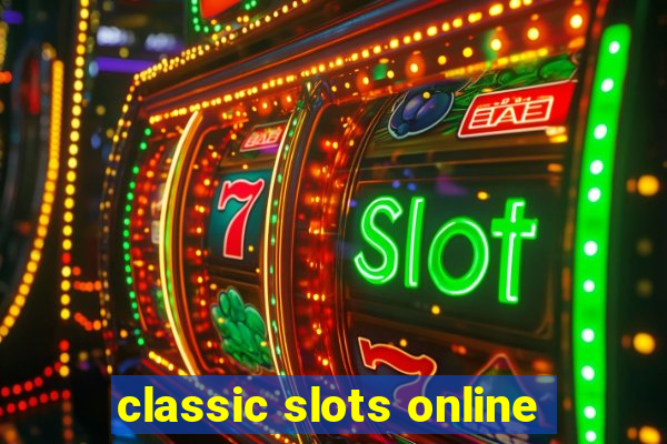 classic slots online