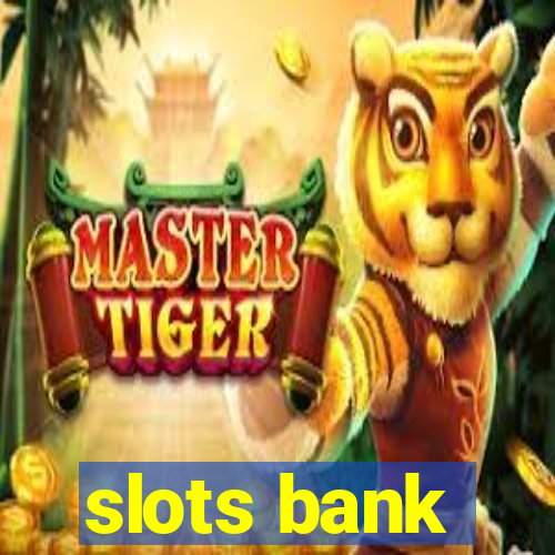 slots bank