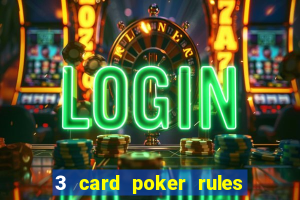 3 card poker rules in casino