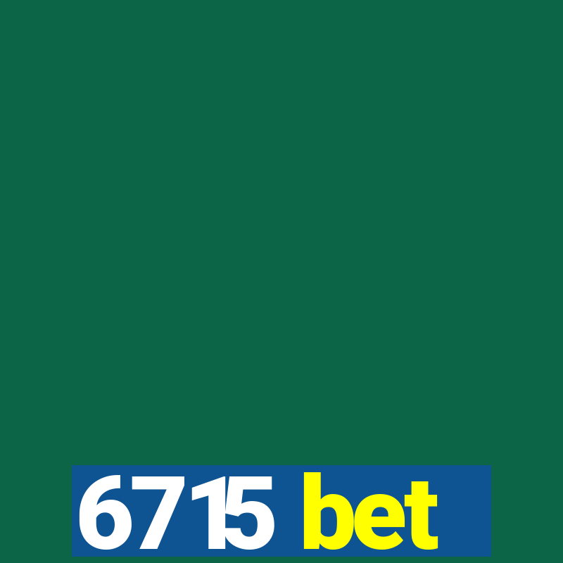 6715 bet