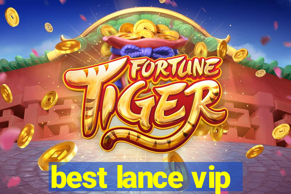 best lance vip