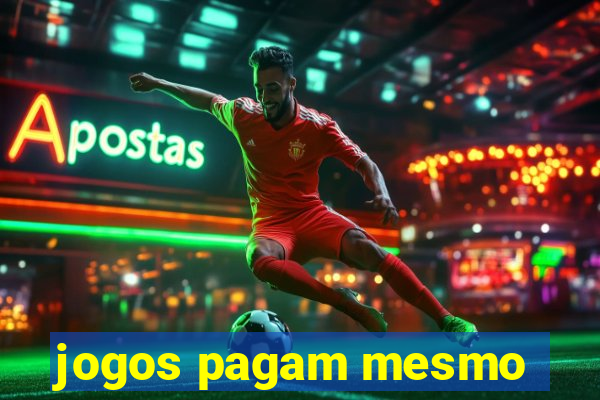 jogos pagam mesmo