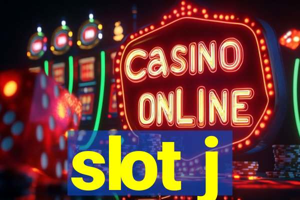 slot j