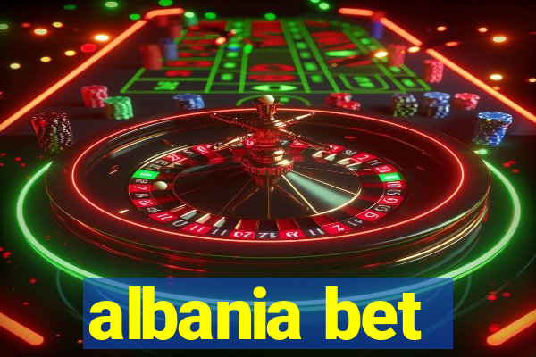 albania bet