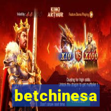 betchinesa