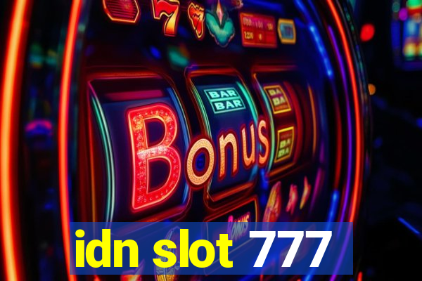 idn slot 777