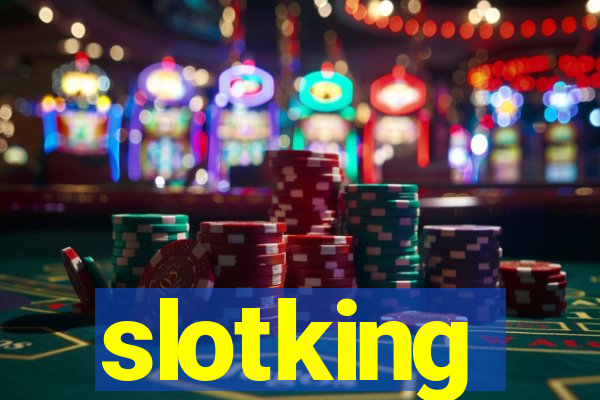 slotking