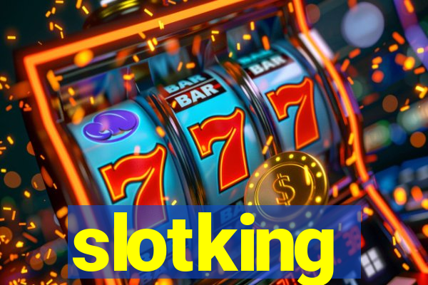 slotking