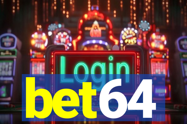 bet64