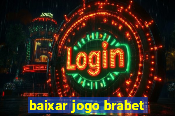 baixar jogo brabet