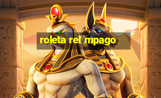 roleta rel芒mpago