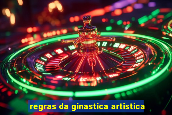 regras da ginastica artistica