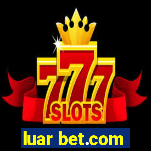 luar bet.com