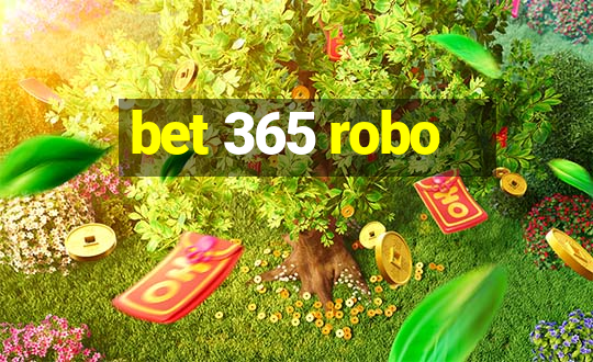 bet 365 robo