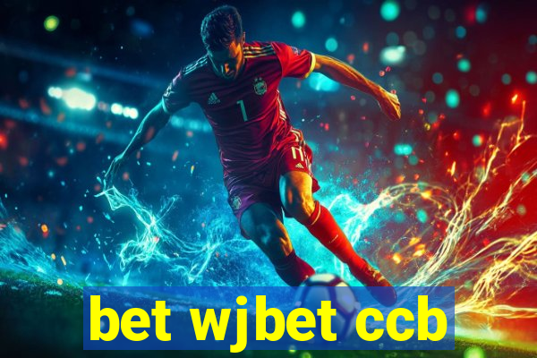 bet wjbet ccb