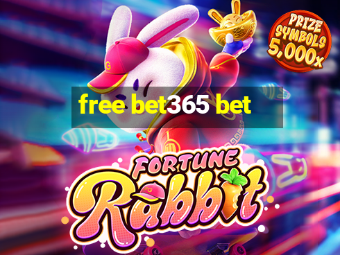 free bet365 bet