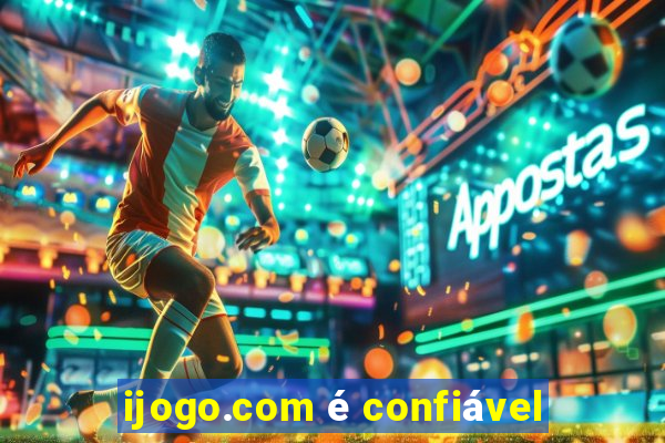 ijogo.com é confiável