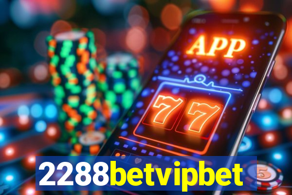 2288betvipbet