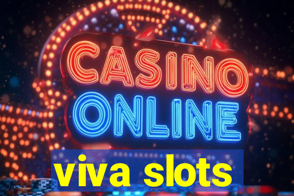 viva slots