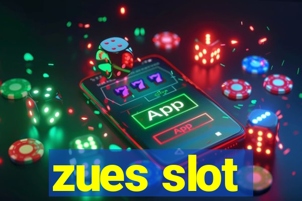 zues slot