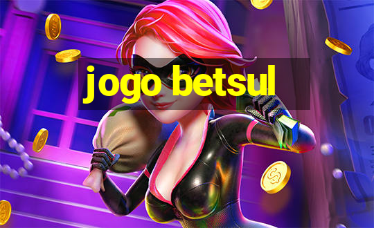 jogo betsul