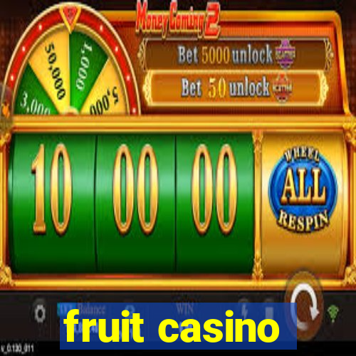 fruit casino