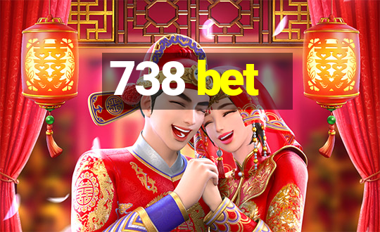 738 bet