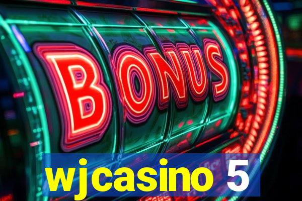 wjcasino 5