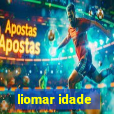 liomar idade