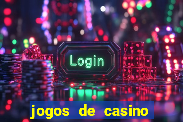 jogos de casino com bonus