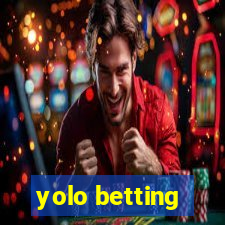 yolo betting