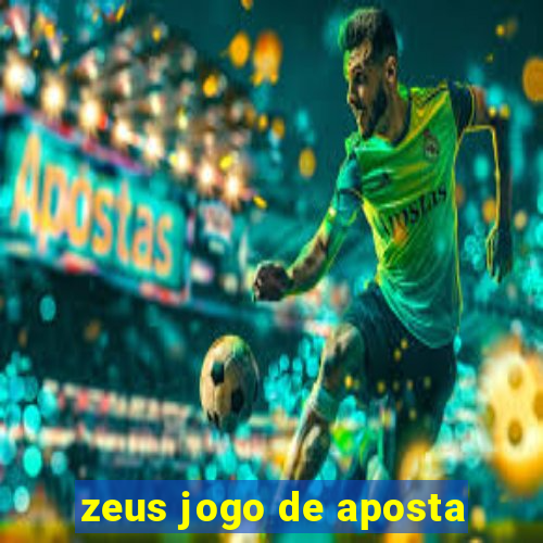 zeus jogo de aposta