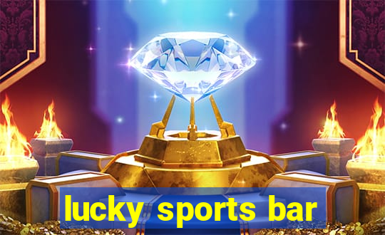 lucky sports bar