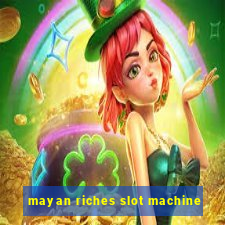 mayan riches slot machine