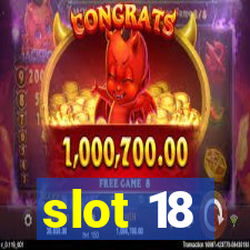 slot 18