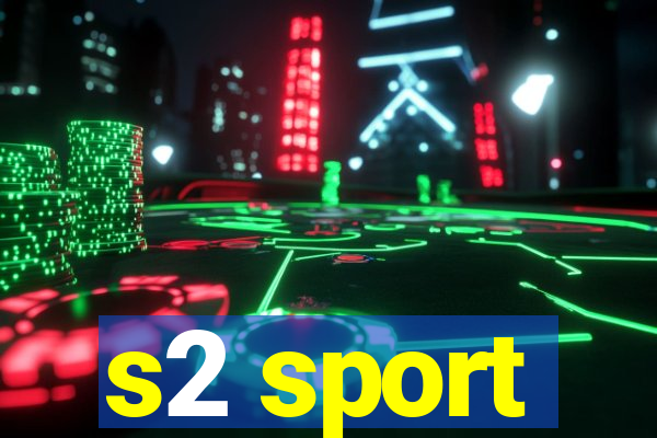 s2 sport