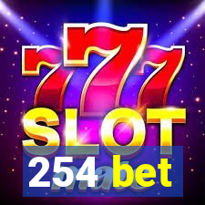 254 bet