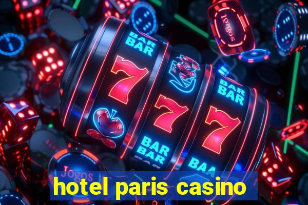 hotel paris casino