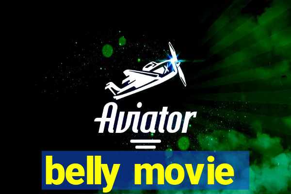 belly movie