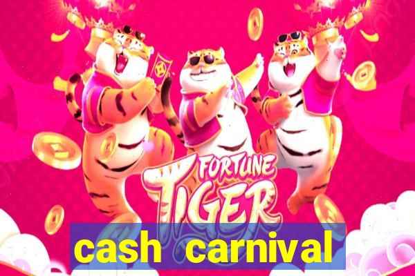 cash carnival casino slots paga de verdade