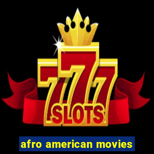 afro american movies