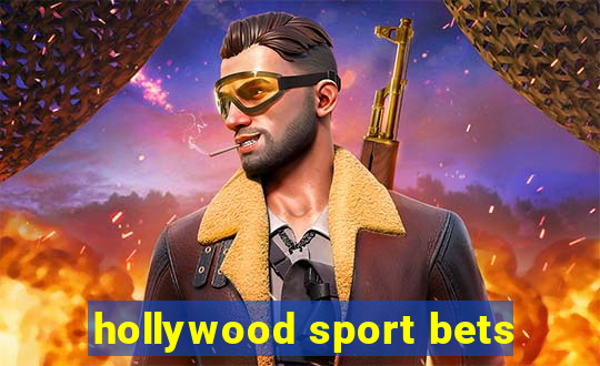 hollywood sport bets