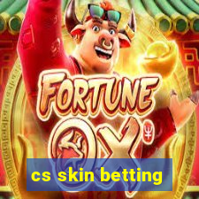 cs skin betting