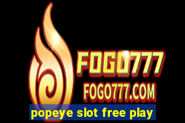 popeye slot free play