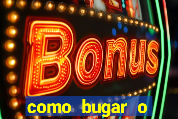 como bugar o fortune tiger