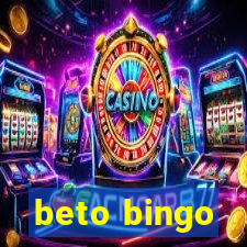 beto bingo