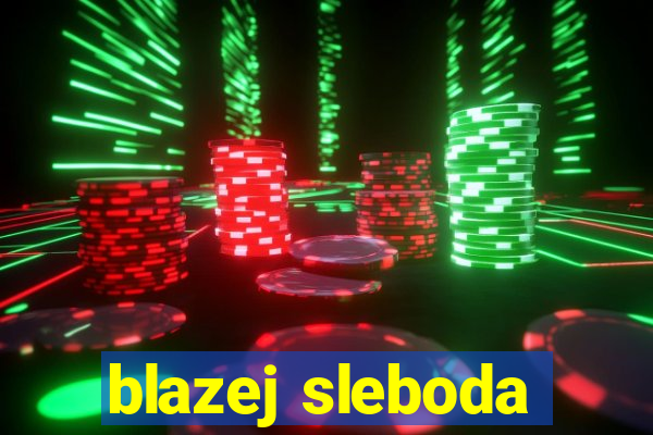 blazej sleboda